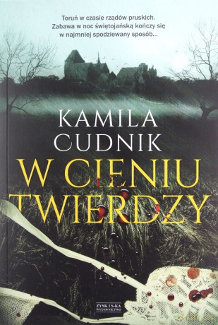 W cieniu twierdzy - Kamila Cudnik [KSIĄŻKA]