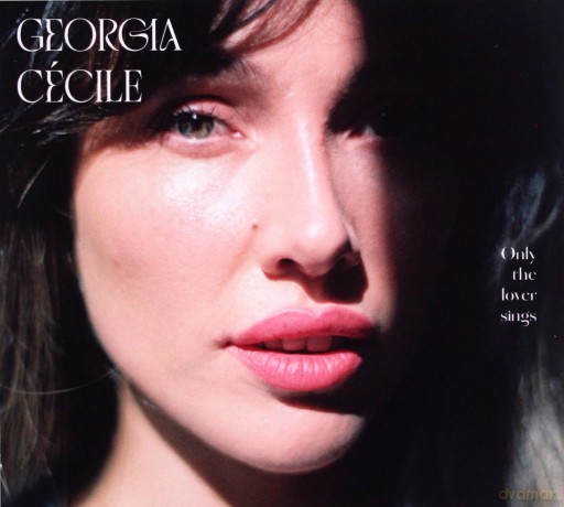 Cecile Georgia: Only The Lover Sings [CD]