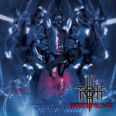 Torture Of Hypocrisy: Humanufacture [CD]