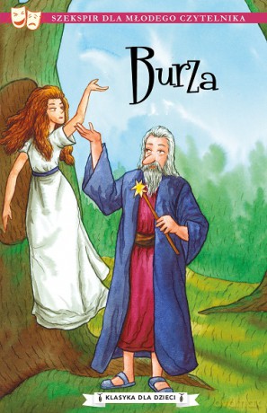 Burza. Klasyka dla dzieci. William Szekspir - William Szekspir [KSIĄŻKA]