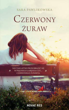 Czerwony żuraw - Sara Pawlikowska [KSIĄŻKA]