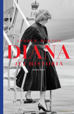 Diana. Jej historia - Andrew Morton [KSIĄŻKA]