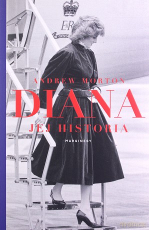 Diana. Jej historia - Andrew Morton [KSIĄŻKA]