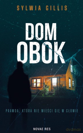 Dom obok - Sylwia Gillis [KSIĄŻKA]