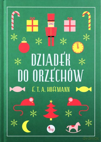 Dziadek do orzechów - E.T.A. Hoffman [KSIĄŻKA]