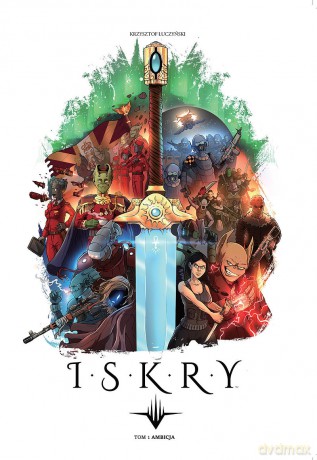 Iskry 1. Ambicja - Krzysztof Łuczyński [KOMIKS]