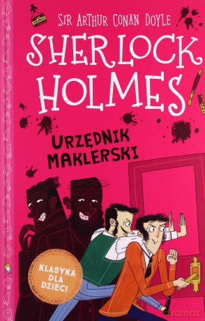 Klasyka dla dzieci. Sherlock Holmes (Tom 19) Urzędnik maklerski. Klasyka dla dzieci. Sherlock Holmes - Arthur Conan Doyle [KSIĄŻKA]