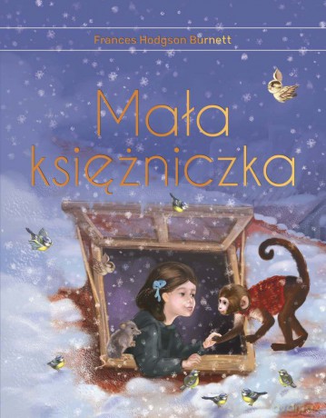 Mała księżniczka wyd. ekskluzywne - Frances Hodgson Burnett [KSIĄŻKA]