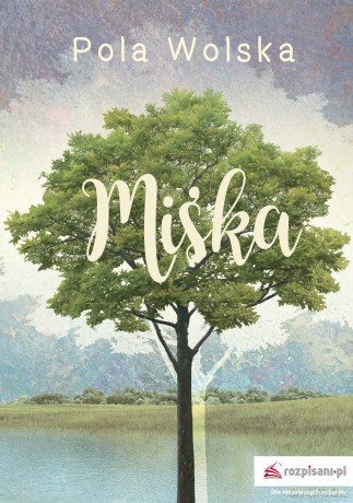 Miśka - Pola Wolska [KSIĄŻKA]