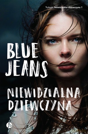 Niewidzialna dziewczyna - Blue Jeans [KSIĄŻKA]