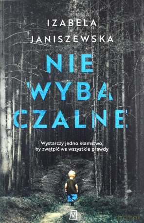 Niewybaczalne - Izabela Janiszewska [KSIĄŻKA]