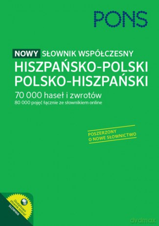 Nowy słownik współczesny hiszpańsko-polski, polsko-hiszpański PONS 70 000 haseł i zwrotów [KSIĄŻKA]