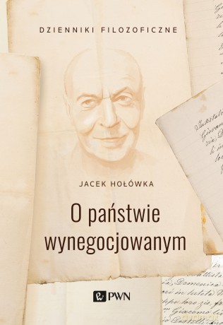 O państwie wynegocjowanym - Jacek Hołówka [KSIĄŻKA]