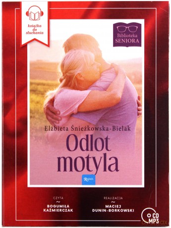 Odlot Motyla. Biblioteka Seniora - Elżbieta Śnieżkowska-Bielak [AUDIOBOOK]