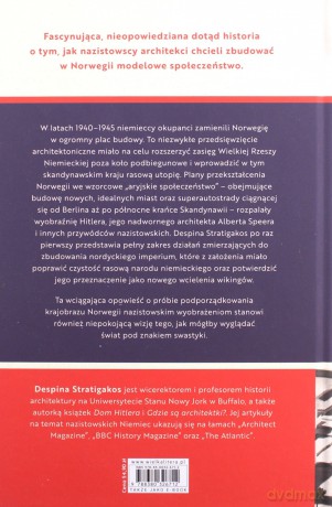 Północna utopia Hitlera - Despina Stratigakos [KSIĄŻKA]