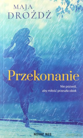 Przekonanie - Maja Drożdż [KSIĄŻKA]