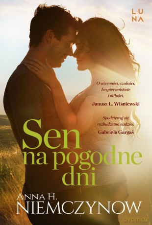 Sen na pogodne dni - Anna H. Niemczynow [KSIĄŻKA]