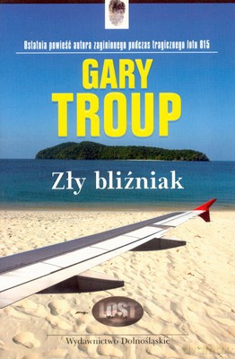 Zły Bliźniak - Gary Troup [KSIĄŻKA]