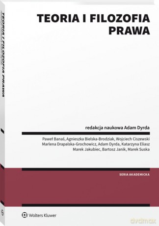Teoria i filozofia prawa [KSIĄŻKA]