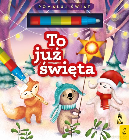 To już święta. Flamaster wodny - Patrycja Wojtkowiak-Skóra [KSIĄŻKA]
