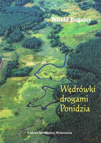 Wędrówki drogami Ponidzia - Witold Bugajny [KSIĄŻKA]