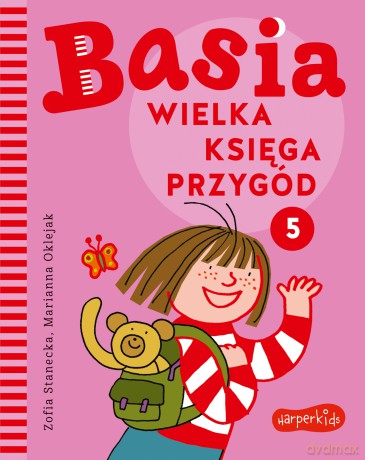 Wielka księga przygód 5. Basia - Zofia Stanecka [KSIĄŻKA]