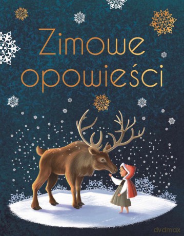 Zimowe opowieści wyd. ekskluzywne [KSIĄŻKA]