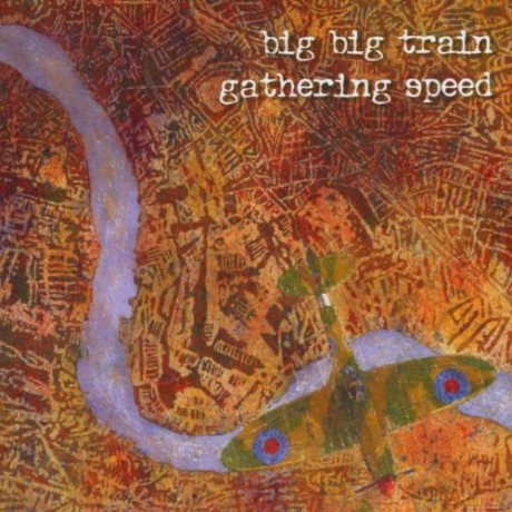 Big Big Train: Gathering Speed [CD]