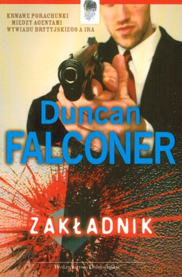Zakładnik - Duncan Falconer [KSIĄŻKA]