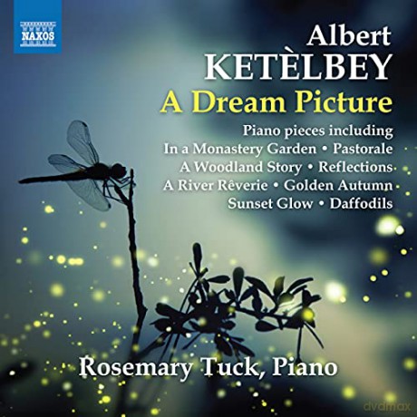 Rosemary Tuck: Albert Ketelbey: A Dream Picture - Piano Pieces [CD]