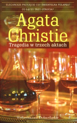 Tragedia W Trzech Aktach - Agata Christie [KSIĄŻKA]