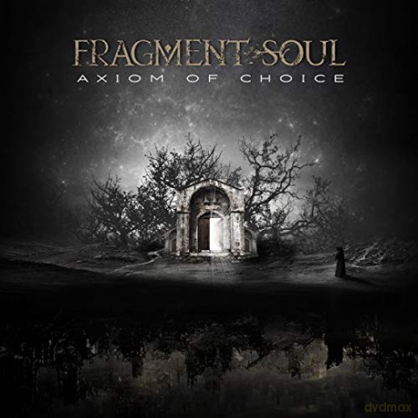 Fragment Soul: Axiom Of Choice [CD]
