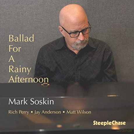 Mark Soskin: Ballad For A Rainy Afternoon [CD]