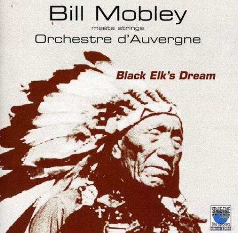 Bill Mobley: Black ElkS Dream [CD]