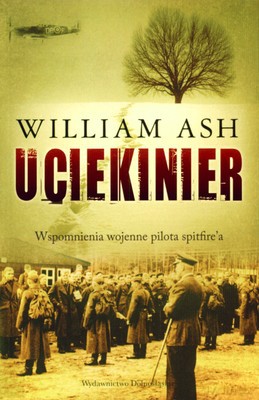 Uciekinier (broszurowa) - William Ash [KSIĄŻKA]