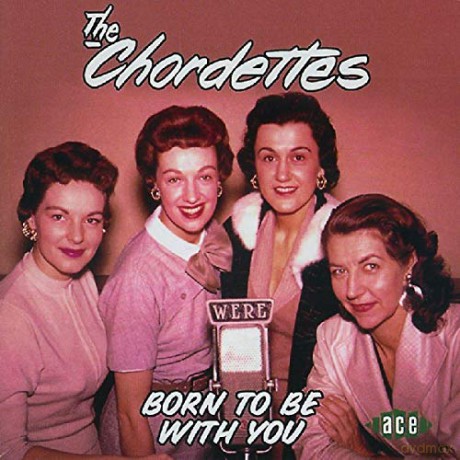Chordettes: Born To Be With You [CD]