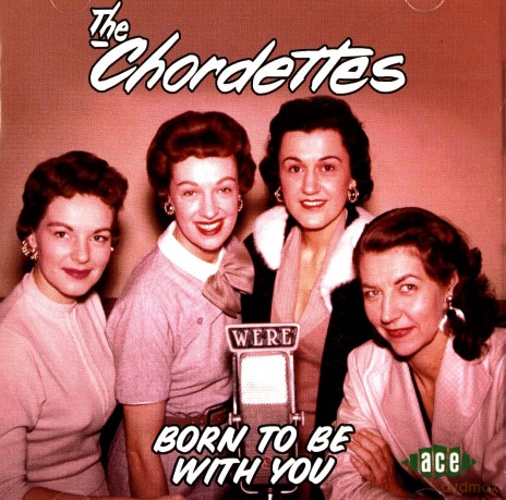 Chordettes: Born To Be With You [CD]