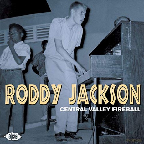 Roddy Jackson: Central Valley Fireball [CD]