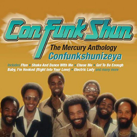 Con Funk Shun: Confunkshunizeya: The Mercury Anthology [2CD]