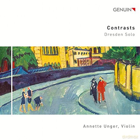 Annette Unger: Contrasts: Dresden Solo [CD]
