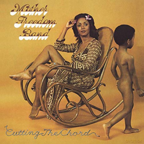 Mother Freedom Band: Cutting The Chord [Winyl]