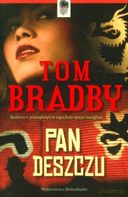 Pan Deszczu - Tom Bradby [KSIĄŻKA]