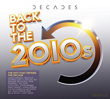 Decades - Back To The 2010s [3CD]