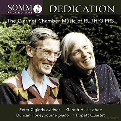 Dedication: The Clarinet Chamber Music Of Ruth Gipps [CD]