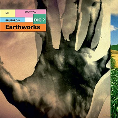 Bill Brufords Earthworks: Dig [CD]