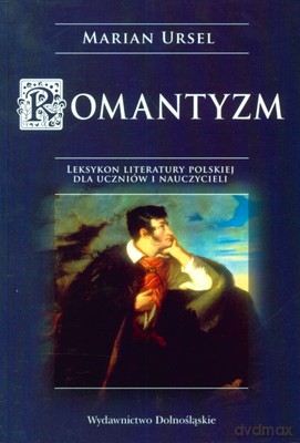 Romantyzm - Marian Ursel [KSIĄŻKA]
