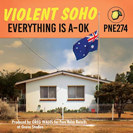 Violent Soho: Everything Is A-Ok [CD]