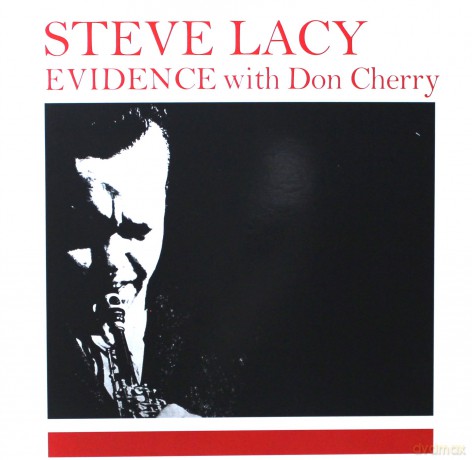 Steve Lacy With Don Cherry: Evidence [Winyl]