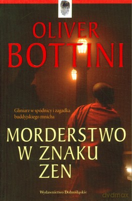Morderstwo W Znaku Zen - Oliver Bottini [KSIĄŻKA]