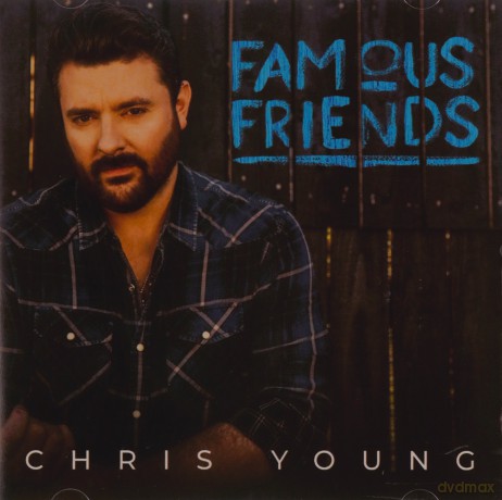 Chris Young: Famous Friends [CD]